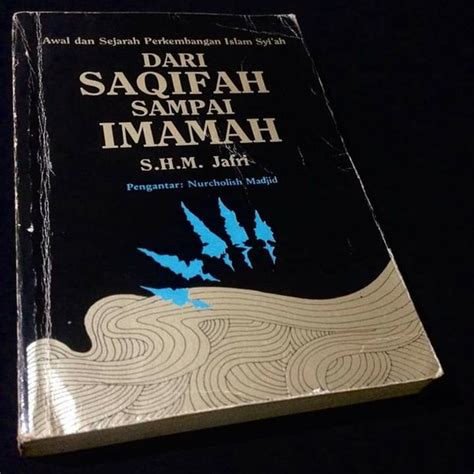 Jual Dari Saqifah Sampai Imamah Awal Dan Sejarah Perkembangan Islam