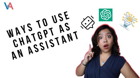 What Is Chatgpt How To Use It As A Virtual Assistant Youtube