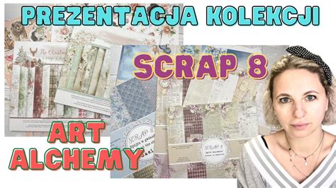 SCRAPKATE NA NIEDZIELE PREZENTACJA KOLEKCJI SCRAP8 I ALCHEMY