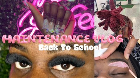 Back To School Maintenance Vlog Hair Lashes Eyebrows Nails 💕