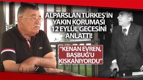 Alparslan Türkeşin Özel Koruması Veysel Akdoğan 12 Eylül Gecesinde