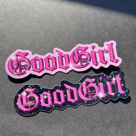 Good Girl Holographic Sticker Nsfw Sticker Cheeky Kinky Sex Positive