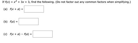 Solved If Fxx23x3 Find The Following Do Not Factor