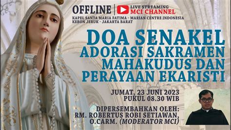 Doa Rosario Senakel Dengan Adorasi Perayaan Ekaristi Jumat