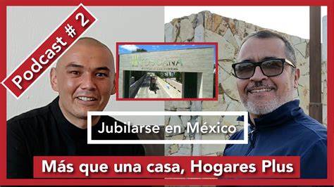 Capítulo 2 Más que una casa Hogares plus con Poncho Muraira Jubilarse