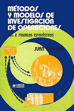 Libro Metodos Y Modelos De Investigacion De Operaciones Ii De Juan