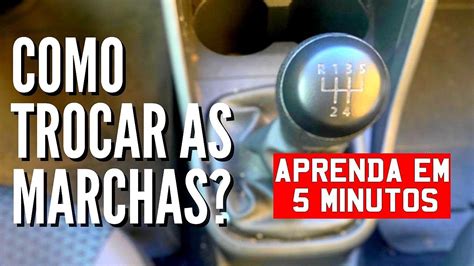 Como Passar As Marchas Do Carro Corretamente Aprenda Dirigir Youtube