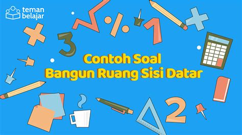 Detail Contoh Soal Bangun Ruang Koleksi Nomer 44