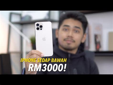 IPhone SEDAP Dengan Bajet Bawah RM3000 Pada Tahun 2022 YouTube