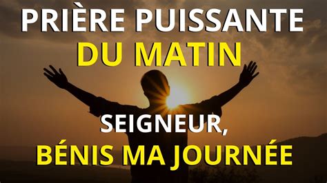 Commencez Votre Journée Avec Une Puissante Prière Matinale YouTube