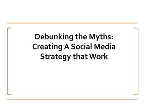 Debunking Social Media Myths A Guide For Media Executives Ppt