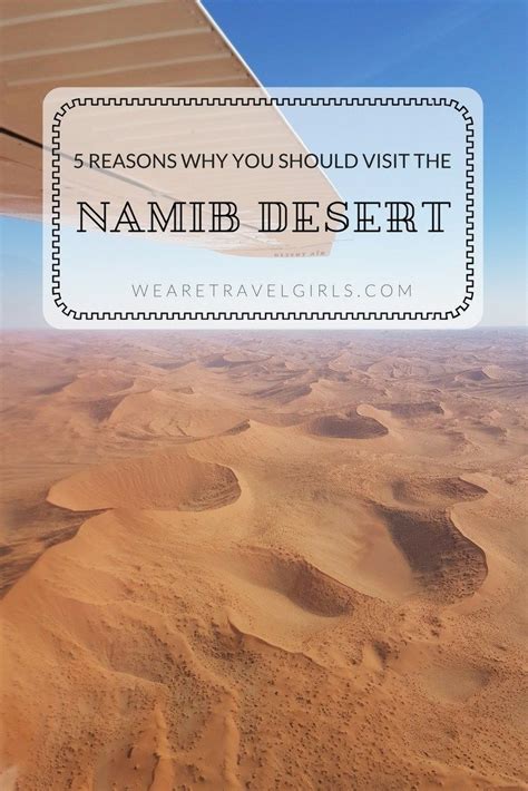 5 Reasons To Visit The Namib Desert In Namibia We Are Travel Girls Namib Desert African