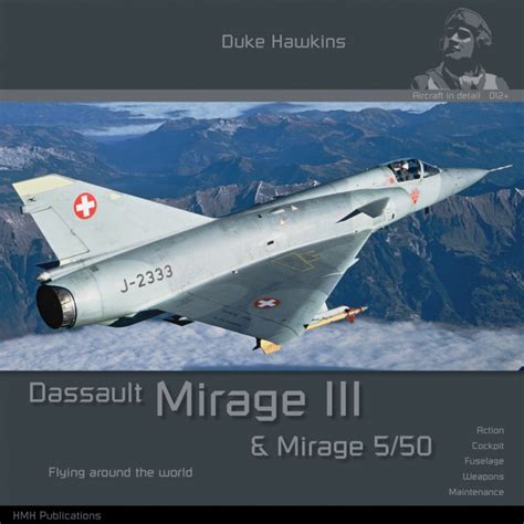 HMH Publications 013 Duke Hawkins Dassault Mirage III Mirage 5 50