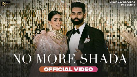 Punjabi Gana 2021 Latest Punjabi Song No More Shada Sung By Parmish