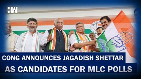 Congress Announces Jagadish Shettar Others As Candidates For Mlc