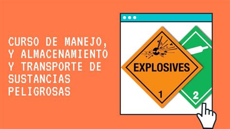 Curso De Manejo Y Almacenamiento Y Transporte De Sustancias Peligrosas