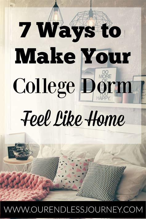 College Dorm Room With Text That Reads 7 Ways To Make Your College Dorm