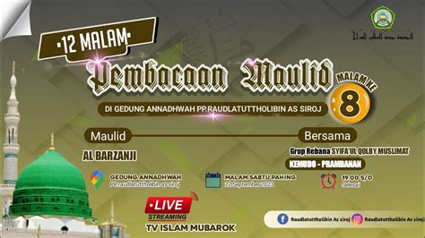 Live Maulid Albarzanji Bersama Muslimat Syifaul Qolbi Prambanan Youtube