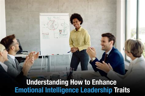 How Emotional Intelligence Leads To Effective Leadership