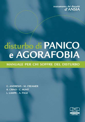 Disturbo Di Panico E Agorafobia Manuale Per Chi Soffre Del Disturbo By