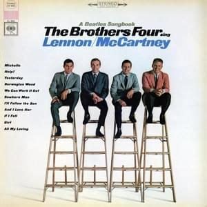 The Brothers Four Lyrics, Songs, and Albums | Genius