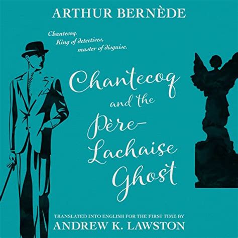 Amazon Co Jp Chantecoq And The P Re Lachaise Ghost The Further