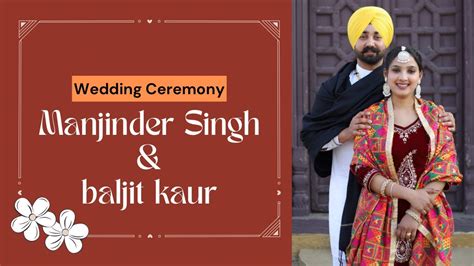 Ll Live Ll Wedding Ceremony Manjinder Singh Baljit Kaur Youtube