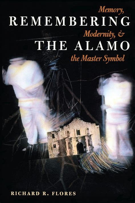 Remembering The Alamo