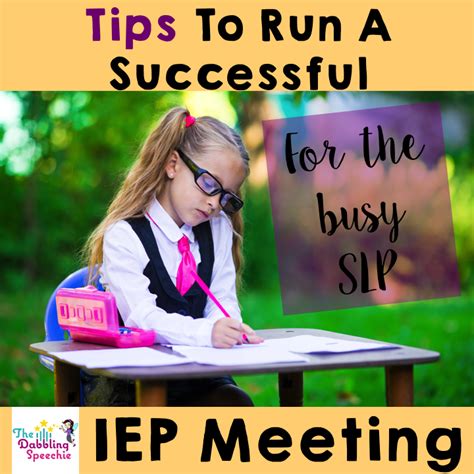 Tips To Run A Successful Iep Meeting For The Busy Slp