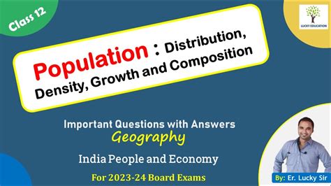 Population Distribution Density Growth And Composition Class 12