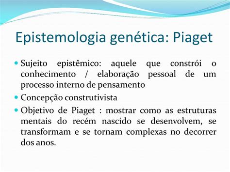 A Epistemologia Genética Desenvolvido Através De Estudos Por Jean