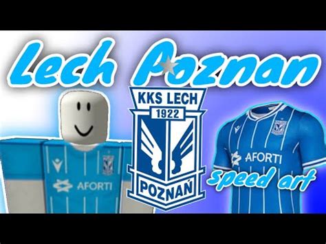 Making The Lech Pozna Home Kit In Roblox Youtube