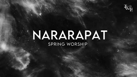 Nararapat Spring Worship Lyric Video Youtube