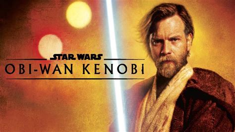 La Fecha De Estreno De La Serie Obi Wan Kenobi Fue Revelada