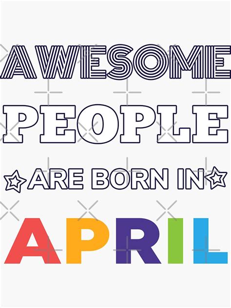 "April Birthday Quotes" Sticker by justelegant | Redbubble