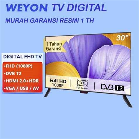 Weyon TV 21 24 25 27 30 32 Inch HD Ready LED Televisi DIGITAL TV