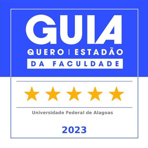 Ufal Tem Cursos E Estrelas No Guia Da Faculdade Not Cias