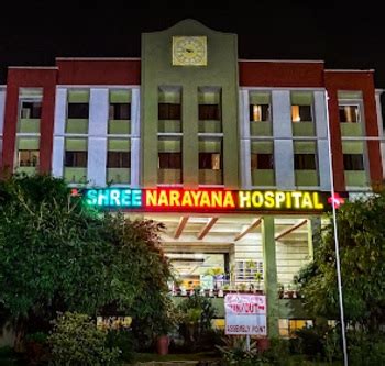 Shree Narayana Hospital, Raipur Raipur - Doctors List, Photos, Appointment