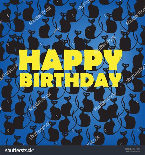 Happy Birthday Card Black Cats On Stock Vector Royalty Free 130141094 Shutterstock