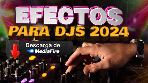 Mega Pack Efectos Samples Para Djs Edits Vip Gratis