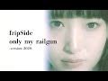 Fripside Only My Railgun