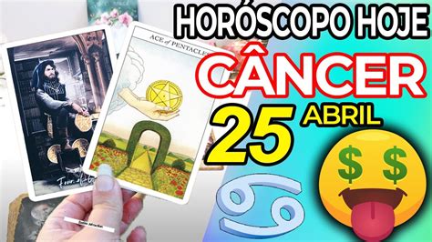 💲💲 Ganhe A Loteria 🤑 Horoscopo Do Dia De Hoje CÂncer 25 Abril 2022♋tarô