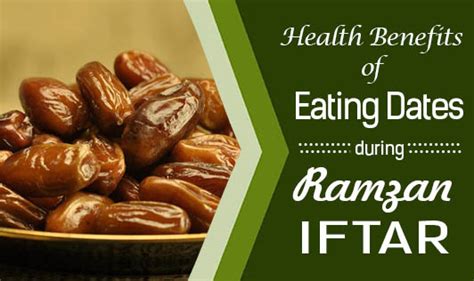 Health Benefits Of Eating Dates During Ramzan Iftar The Wellness Corner