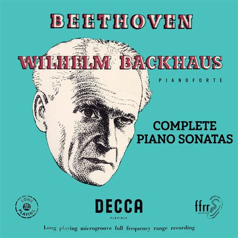 Beethoven Complete Piano Sonatas Mono Version By Wilhelm Backhaus