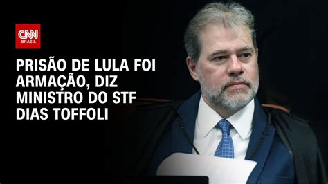 Toffoli Lava Jato Forjou Provas Prendeu Inocentes Destruiu Empresas