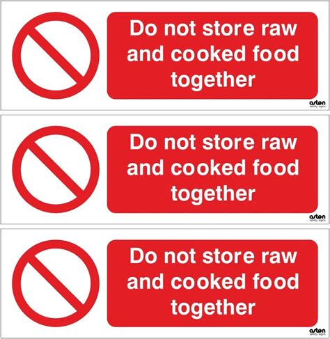 3 X Do Not Store Raw And Cooked Food Together Hygiene Safety Signs