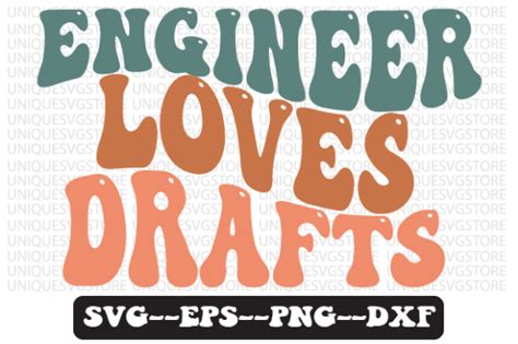 Engineer Loves Drafts Retro Wavy Svg Graphic By Uniquesvgstore