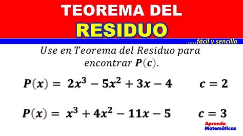 Teorema Del Residuo Dos Ejemplos Para Demostrarte Como Calcularlo Si