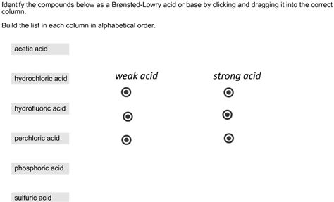 Solved Identify The Compounds Below As A Br Nsted Lowry Acid Or Base