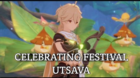 Celebrating Festival Utsava Aranyaka Ii Genshin Impact Youtube